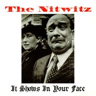 The Nitwitz - It shows in your face 7" (1997) Holland Punk / Ex-"B.G.K."