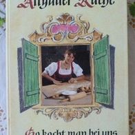 Allgäuer Küche - So kocht man bei uns im Allgäu - Brigitte Haag - Kochbuch