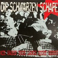 Die Schwarzen Schafe - Wir haben noch lange nicht genug LP (1987-2005) Limitiert 700