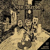Iron Merda / Fracas Absolut - Split 7" (2016) + Insert / Spanien HC-Punk / Crust-Punk