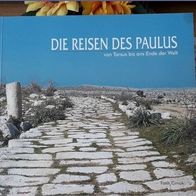 Die Reisen des Paulus - Von Tarsus bis ans Ende der Welt - Fatih Cimok