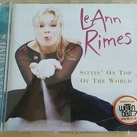 Leann Rimes - Sittin´ On Top Of The World - Sitting Leeann Lee Anne Leanne