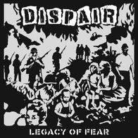 Dispair - Legacy of fear LP (2016) Fight Records / Finnland D-Beat / Crust-Punk