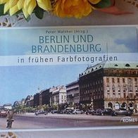 Berlin und Brandenburg in frühen Farbfotografien - 1903 bis 1939