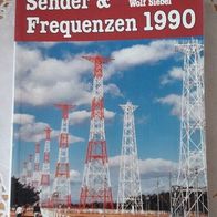 Sender & Frequenzen 1990 - Jahrbuch für weltweiten Rundfunk-Empfang