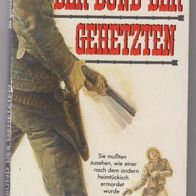 Western Taschenbuch " Der Bund der Gehetzten " von Wayne D. Overholser