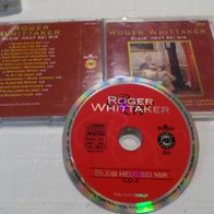 CD Nr.3 Roger Whittaker, Bleib Heut bei mir