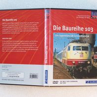 DVD - Die Baureihe 103, GeraMond 2003