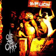 Ole And The Orks / Bruch - Split 7" (2011) Trümmer Pogo / HC-Punk aus Dresden