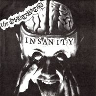 The Öbliteräted - Insanity 7" (1998) Consensus Reality Records / US HC-Punk