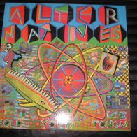 Alter Natives - Hold Your Tongue * LP US 1986