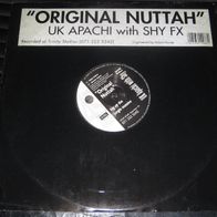UK Apachi With Shy FX - Original Nuttah * * * 12" UK 1994