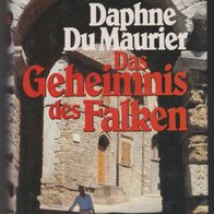 Das Geheimnis des Falken Roman von Daphne Du Maurier