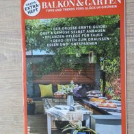 Unsere Besten Freundin: Balkon und Garten - Tipps und Trends fürs Glück im Grünen
