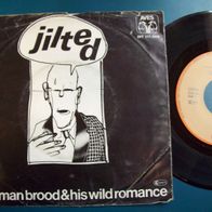Herman Brood & His Wild Romance - Still Believe -7" Singel 45er (EM)
