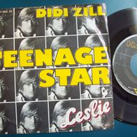 DIDI ZILL - Teenage Star -7" Singel 45er (EM)