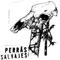 Perräs Salvajes - Perräs Salvajes 7" (2012) Basura Komercial / HC-Punk aus Spanien