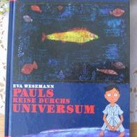 Pauls Reise durchs Universum - Eva Wesemann