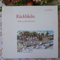 Rückblicke - Bilder aus Reinickendorf - Axel Reibe - Berlin