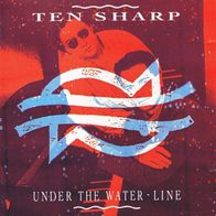 Ten Sharp - Under the water-line