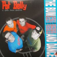 Pot Belly - The bum and dance 10" (2005) + Insert / Limited 500 / Garage-Punk