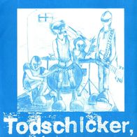 Todschicker - Todschicker 7" (2000) Wahnfried Records / Punk aus Dresden