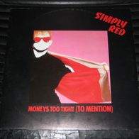 Simply Red - Money$ Too Tight (To Mention) 12" Maxi 1985