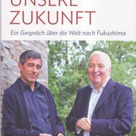 Unsere Zukunft Geb. Buch von Rang Yogeshwar und Klaus Töpfer