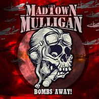 Madtown Mulligan - Bombs away ! (2013) Limited 250 Splatter Vinyl / US Oi-Punk