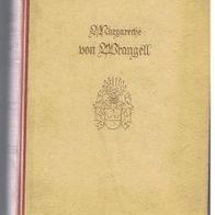 Margarethe von Wrangell, Das Leben einer Frau.