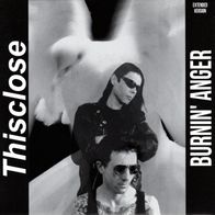 Thisclose - Burnin´ Anger 7" (2013) D-Beat / HC-Punk aus Schottland