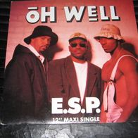 E.S.P. - Oh Well * * 12" US 1991