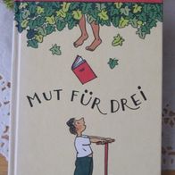 Mut für Drei - Bart Moeyaert