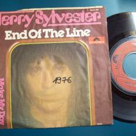 Terry Sylvester - End Of The Line -Singel 45er(FO)
