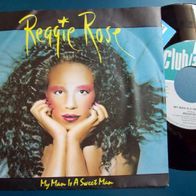 Reggie Rose - My Man Is a Sweet Man -Singel 45er(FO)