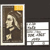 DDR 1965 700. Geburtstag von Dante Alighieri MiNr. 1097 ungebraucht Falz