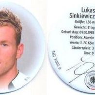 DFB-KAISERS-Sammelplakette WM 2006 Lukas Sinkiewicz mit Autogramm