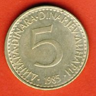 Jugoslawien 5 Dinara 1985