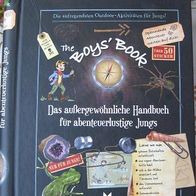 The Boys´ Book - Das außergewöhnliche Handbuch für abenteuerlustige Jungs