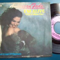 American Fade - I´m Alive -Singel 45er(FO)