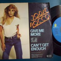 Jodie Rocco - Give Me More -Singel 45er(FO)