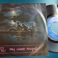 Trio - My sweet Angel -Singel 45er(FO)