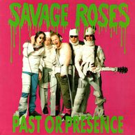Savage Roses - Past or presence 7" (1991) Vince Lombardy Records / Punk aus Hamburg