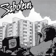 Saboteur - A neverending bore 7" (2007) Powerviolence / HC-Punk aus Schweden