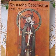 Deutsche Geschichte 1789-1917 - Museum für Deutsche Geschichte Berlin