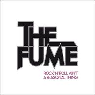 The Fume - Rock´n Roll ain´t a seasonal thing LP (2013) PunK´n Roll aus Schweden