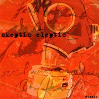 Skeptic Eleptic - Atomic 7" (2006) Limited 350 ! / Punk aus Österreich