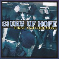 Signs Of Hope - First and foremost 7" (2007) Limited White Vinyl / US Hardcore