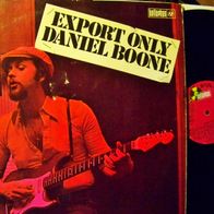 Daniel Boone - Export only - ´73 Penny Farthing Lp -n. mint !