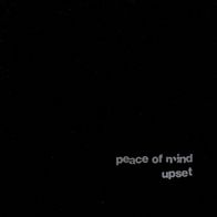 Peace Of Mind / Upset - Split 7" (2000) + Insert / World Upside Down / Punk